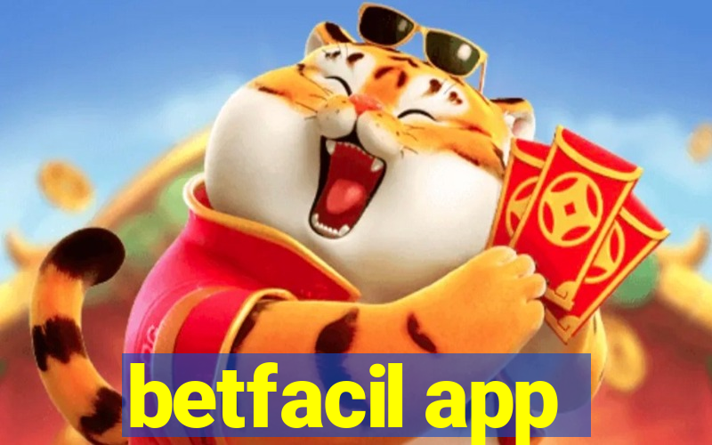 betfacil app